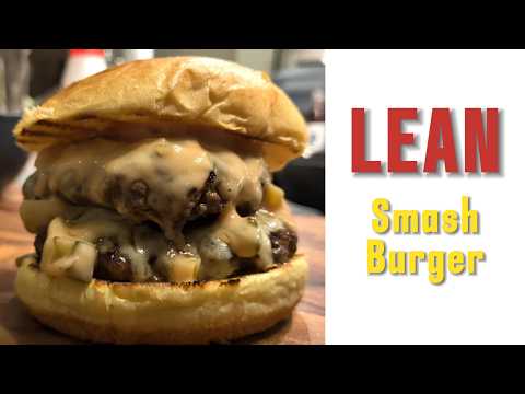 Lean Smash Burger Recipe | lean low calorie cheeseburger