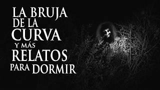 LA BRUJA DE LA CURVA Y OTROS RELATOS