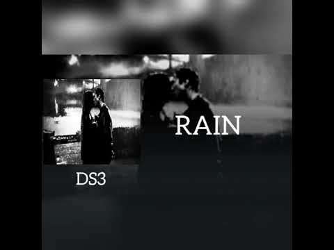 RAIN🌧💖 - DS3 (Produ @thelyonstudios)