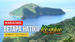 Download lagu Karaoke | Betapa hatiku | Reggae Musik mp3