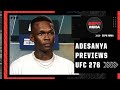 Israel Adesanya describes his mindset heading into UFC 276 title fight | ESPN MMA
