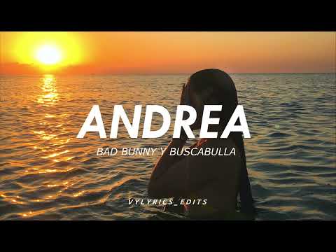 Bad Bunny - Andrea (Letra)