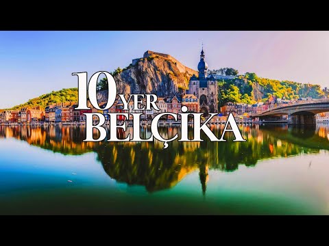 BELÇİKA'DA GEZİLECEK EN İYİ 10 YER🇧🇪 | SEYAHAT VİDEOSU