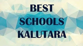 Schools around Kalutara Sri Lanka