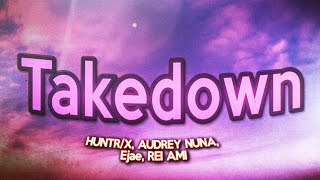 Download lagu Takedown - HUNTR/X, AUDREY NUNA, Ejae, REI AMI, KPop Demon Hunters Cast (Lyrics) mp3
