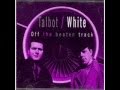 Talbot / White - Are We On