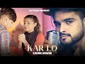 Kar Lo Tum Kadar Hamari Sad Love Story Salman Ali Himesh Reshammiya Letest Sad Songs 2022