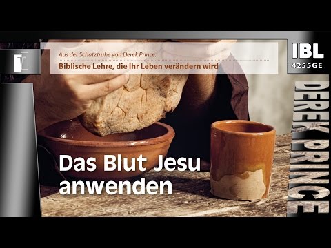 30 Grundsteine – Das Blut Jesu anwenden (Teil 19/30)