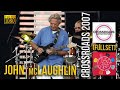 John McLaughlin - Crossroads 2007 (FullSet) - [Remastered to FullHD]