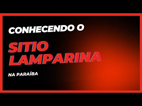 Viagem para o nordeste conhecendo o sítio lamparina