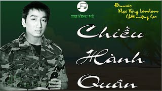 Chiều hành quân Music Video