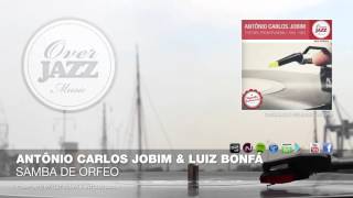 Antônio Carlos Jobim & Luiz Bonfá - Samba de Orfeo (1959)