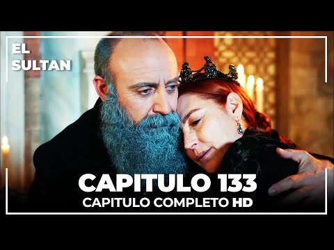 El Sultán | Capitulo 133 Completo
