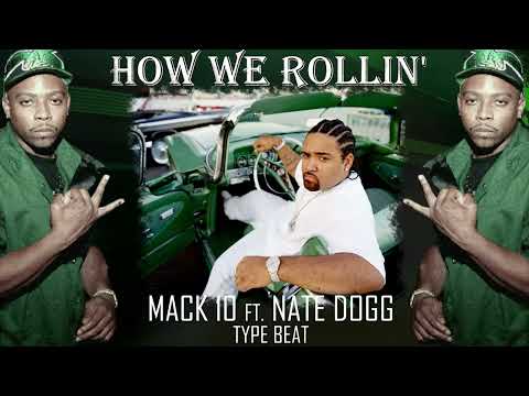 Mack 10 x Nate Dogg x Scott Storch Type Beat - How We Rollin'