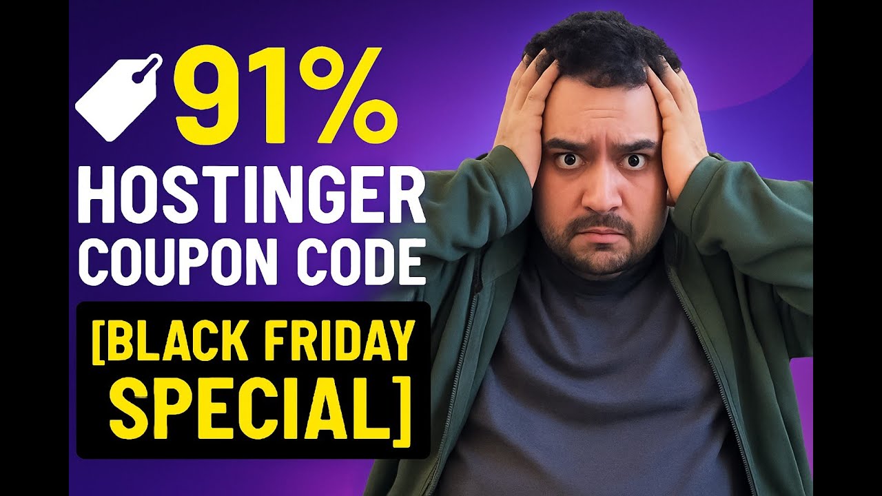 Hostinger Coupon Codes 2025 | 91% Black Friday Double Discounts + Free Domain”