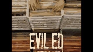 Evil Ed - You & Me (Never Could Happen)