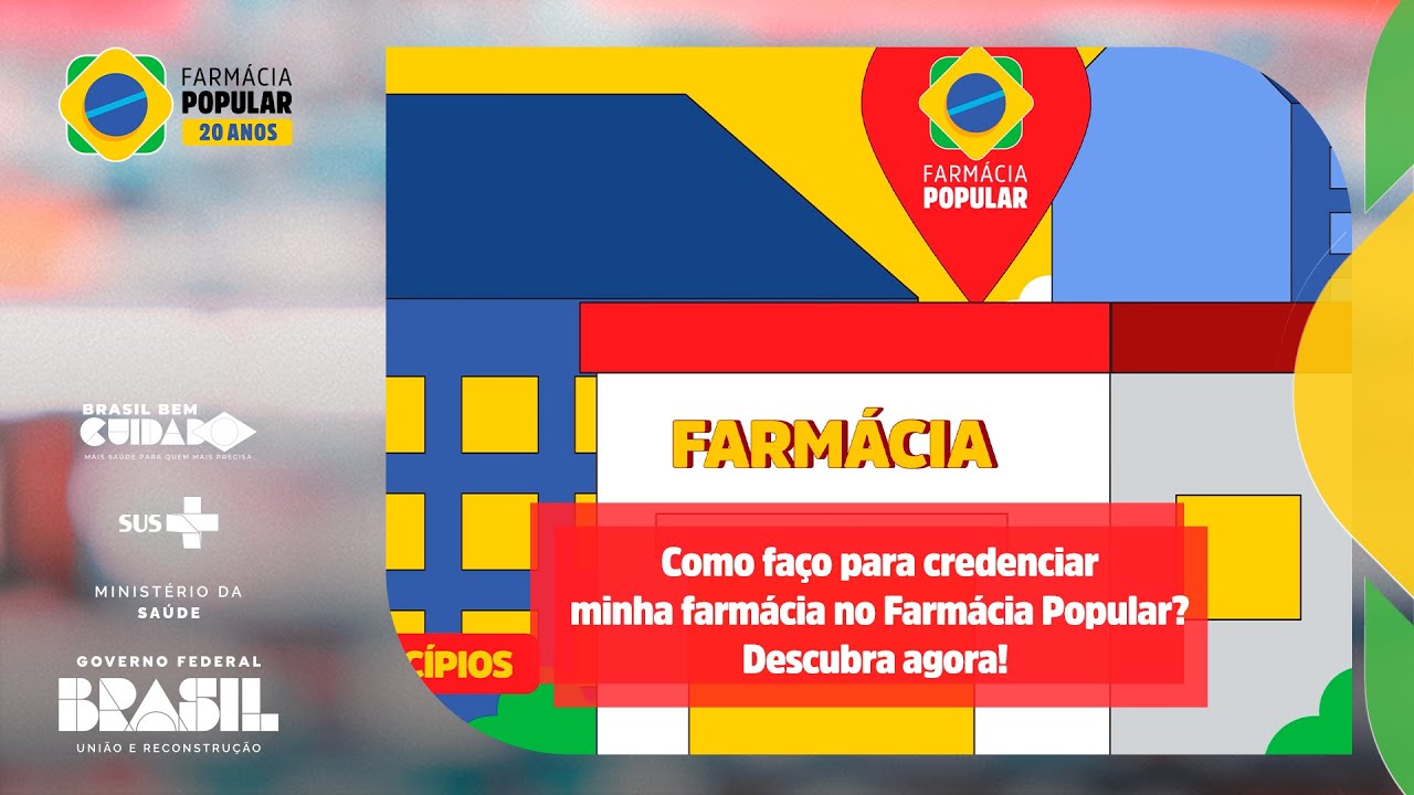 Saiba como cadastrar o seu estabelecimento no Programa Farmacia Popular