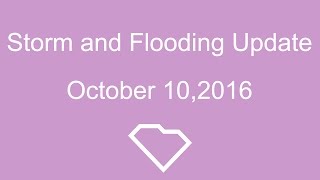 Governor Haley's Storm Update: 10/10/16 - 1:00 PM