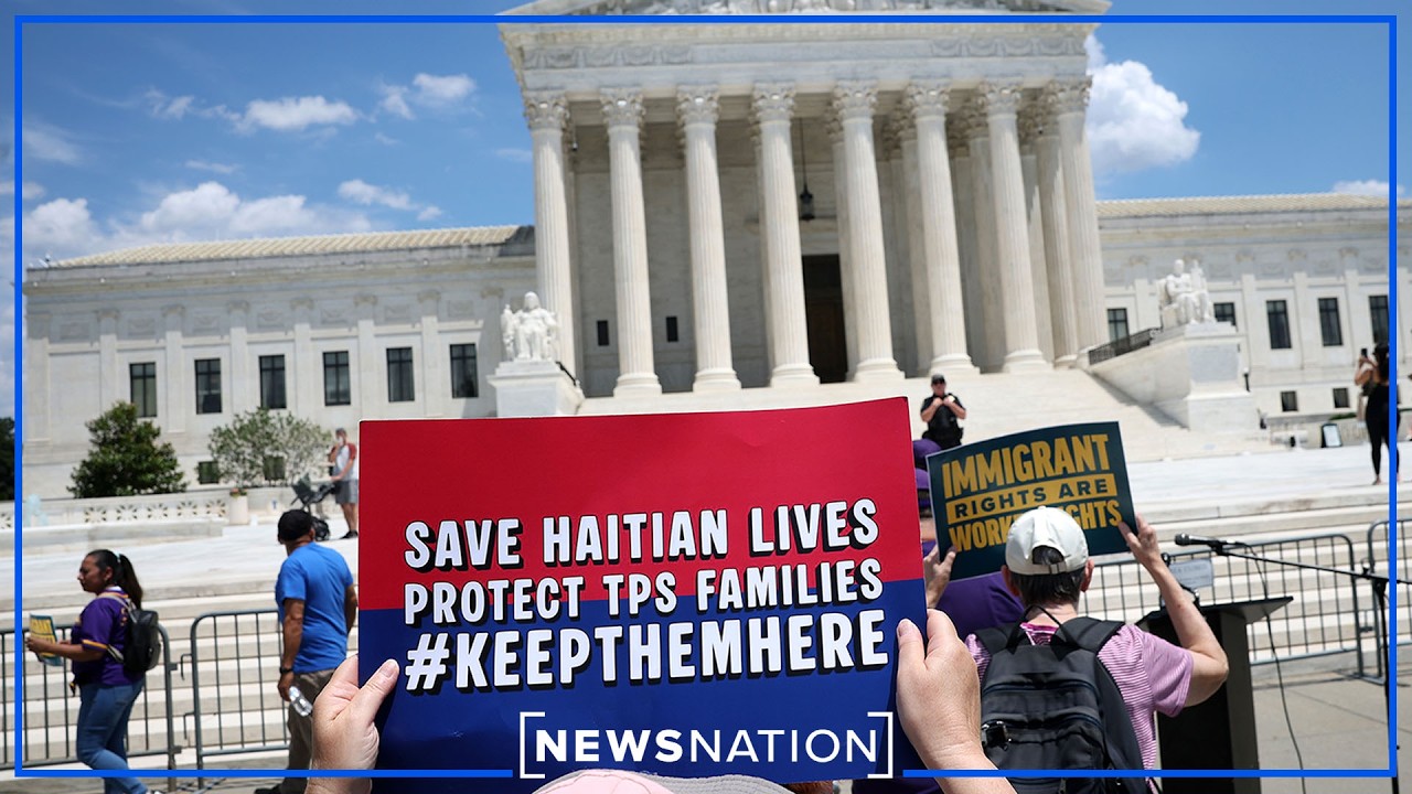 Video: Supreme Court clears path for Trump to end TPS for Haitians, Syrians