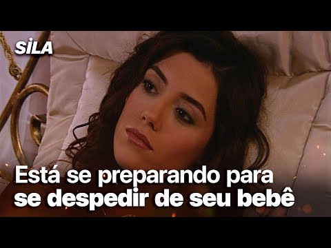 Sila está se preparando para se despedir de seu bebê - Sila: Prisioneira do Amor