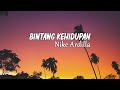 Bintang Kehidupan Nike Ardilla Lirik Lagu