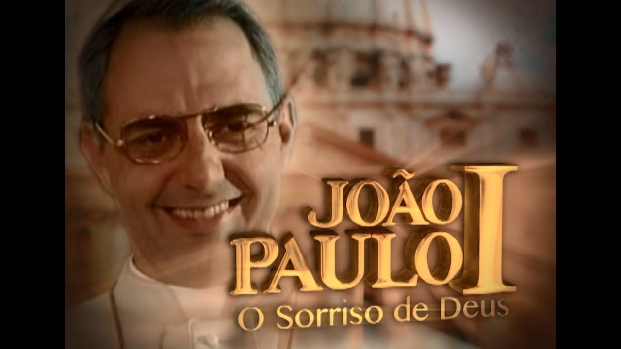 Filme: JOÃO PAULO I - O SORRISO DE DEUS