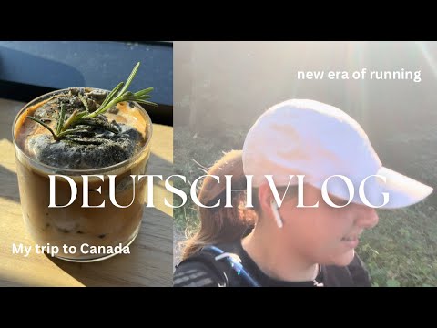 Deutsches VLOG! what I bought in Canada, running again & chocolate review