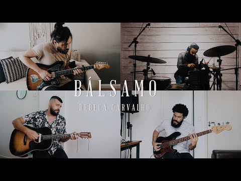 Bálsamo - Rebeca Carvalho | QUARENTENA SESSION