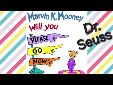 Marvin K. Mooney Will You Please Go Now! | Read Along | Read Aloud Children's Book