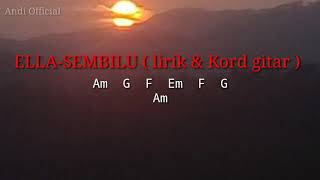 Download lagu ELLA-SEMBILU ( Lirik & Kord Gitar ) mp3