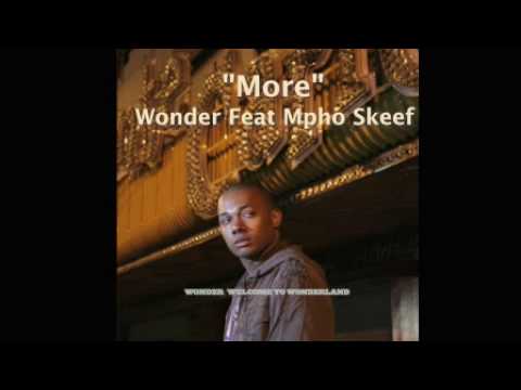 Wonder feat Mpho Skeef - More