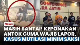 Masih Bisa Leha-leha! Keponakan Antok Masih Wajib Lapor, Kendala Kasus Mutilasi Ngawi Minim Saksi