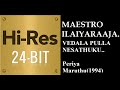 Vedala Pulla 24Bit Hires I I Periya Maruthu 1994 I I Ilaiyaraaja I I Swarnalatha