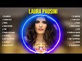 Laura Pausini Álbum Completo 2024 ~ The Best Songs Of Laura Pausini