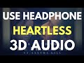 Heartless - Badshah ft. Aastha Gill (3D AUDIO)