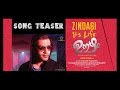 OOZHAM - Song Teaser | Zindagi its Life