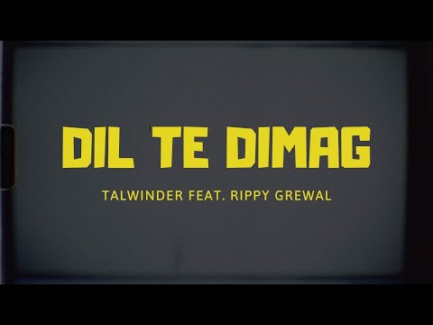 Dil Te Dimag — watch video