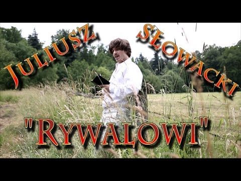 Juliusz Słowacki - "To the Rival"