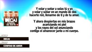 Decai "Cositas De Amor" (Con Letra)