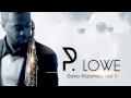 P. Lowe - No Ordinary Love - Saxo-Kizomba 2014