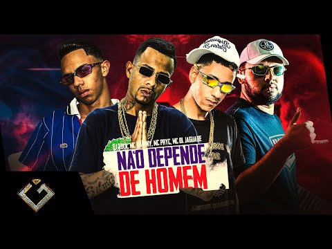 DJ XOLA, MC KAVINY, MC PRYC, MC DL JAGUARÉ - NÃO DEPENDE DE HOMEM (DJ QUEIROZ)