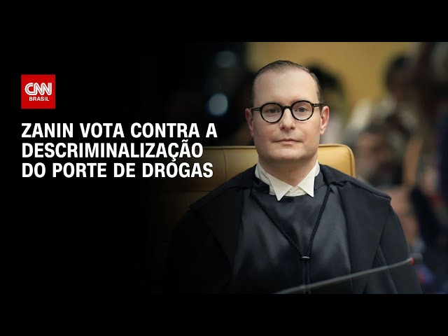 Zanin vota contra a descriminalização do porte de drogas | CNN NOVO DIA