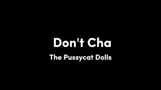 The Pussycat Dolls - Don&#39;t Cha&#39; Ft. Busta Rhymes (Audio)