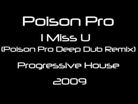 Vosk - I Miss U (Poison Pro Deep Dub Remix) [HQ]