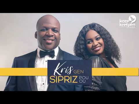 Kris gen sipriz pou ou - Dickson Guillaume et wiliadel Denervil (Lyrics by Koze Kretyen)