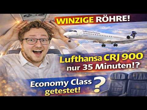 35 Minuten in einer RÖHRE! Die Lufthansa Cityline CRJ 900
