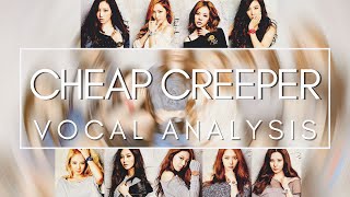 CHEAP CREEPER (Vocal Analysis)  |  Girls&#39; Generation 소녀시대