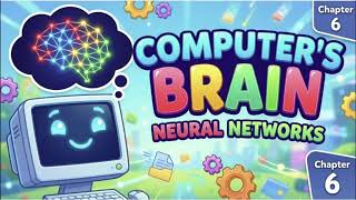 AI Course For Kids Chapter 6 - How AI Thinks? | कंप्यूटर कैसे सोचता है? जानिए यह बड़ा राज!