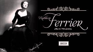 &quot;Blow The Wind Southerly&quot; | Kathleen Ferrier