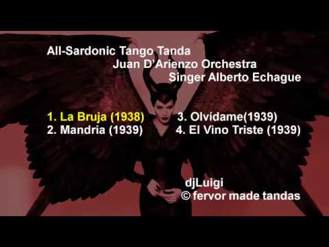 All Sardonic D'Arienzo Echague Tanda